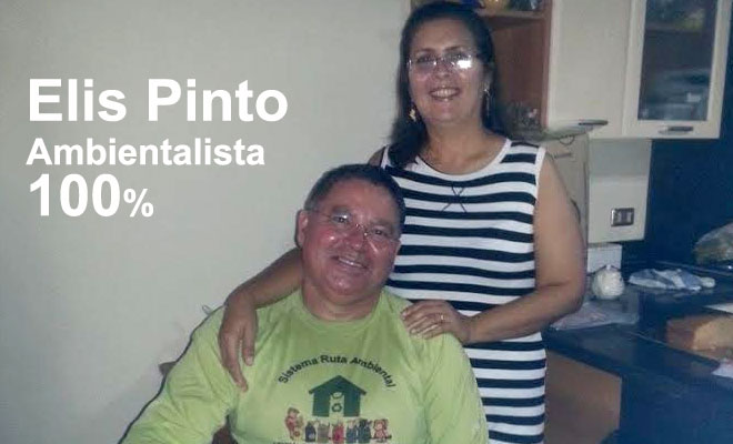 Elis Pinto, ambientalista 100%